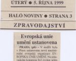 CZE, Haló noviny - Evropská unie umění ustanovena, 1999